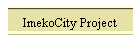 Imeko City Project